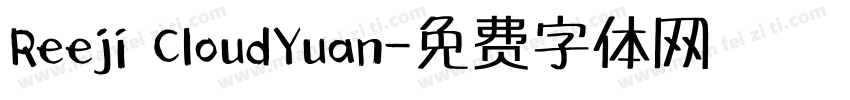 Reeji CloudYuan字体转换